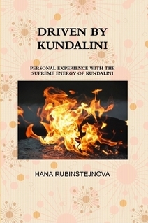 'Driven By Kundalini' by Hana Rubinstejnova Driven By Kundalini by Hana Rubinstejnova